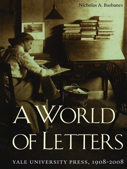 Title details for World of Letters by Nicholas A. Basbanes - Wait list
